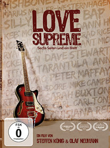Love Supreme - Sechs Saiten und ein Brett Love Supreme - Sechs Saiten und ein Brett